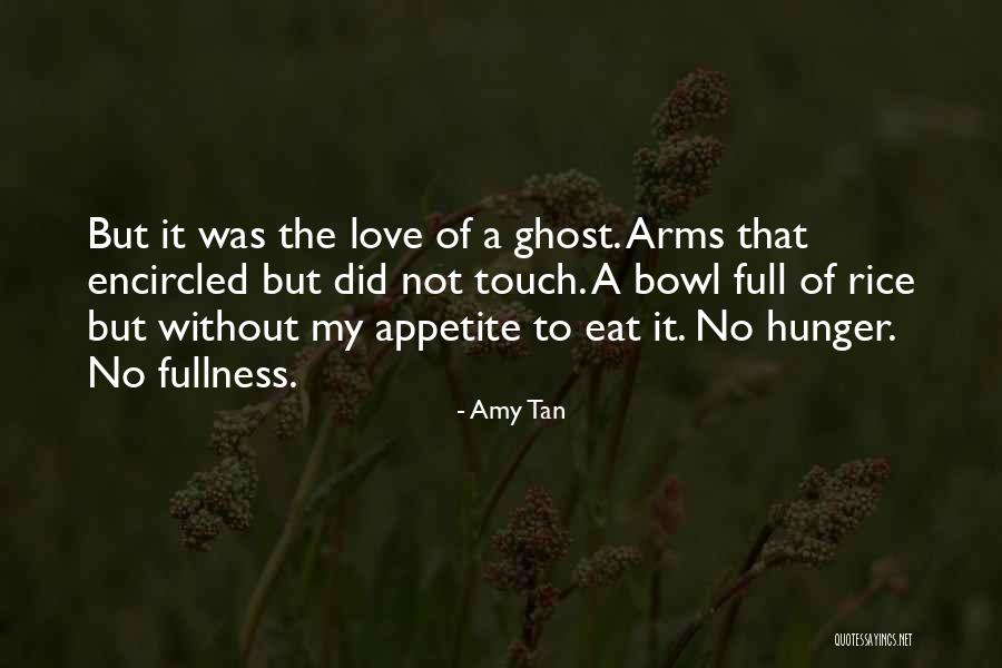No Rice Quotes By Amy Tan No Rice Quotes By Amy Tan
