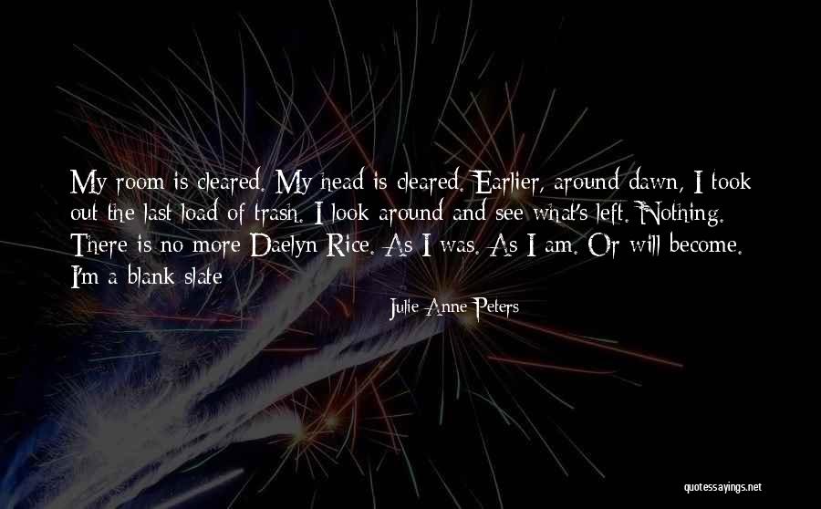 No Rice Quotes By Julie Anne Peters No Rice Quotes By Julie Anne Peters