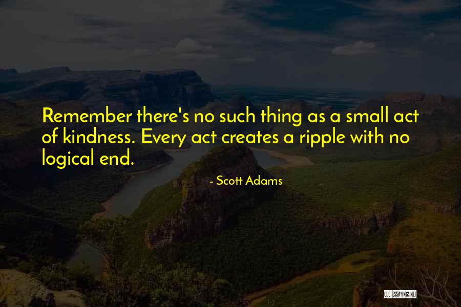 No Ripple Quotes By Scott Adams No Ripple Quotes By Scott Adams