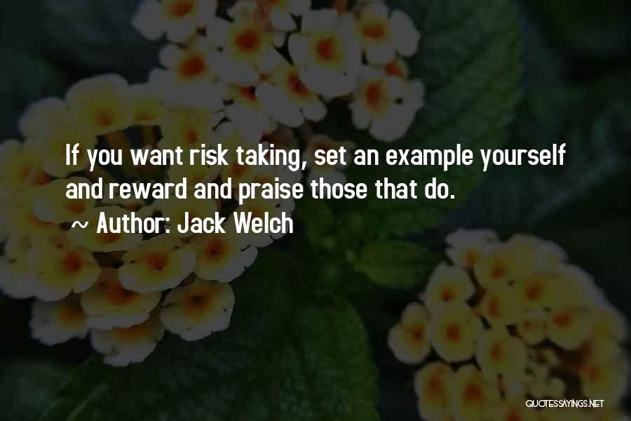 Top 72 No Risk No Reward Quotes And Sayings