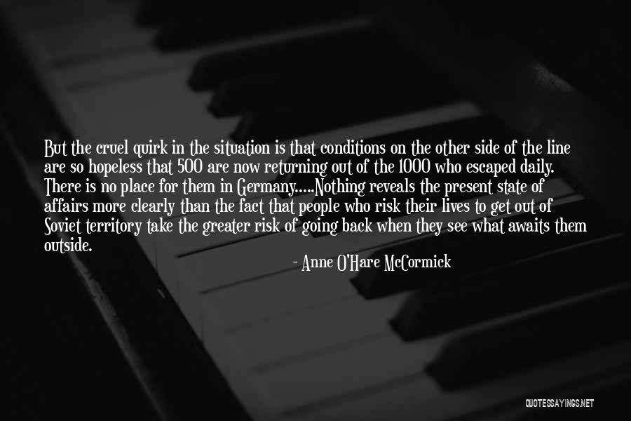 No Risk Quotes By Anne O'Hare McCormick No Risk Quotes By Anne O'Hare McCormick