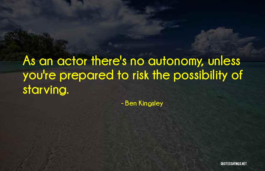 No Risk Quotes By Ben Kingsley No Risk Quotes By Ben Kingsley