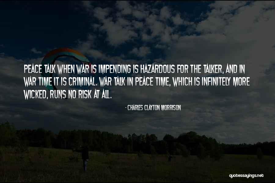 No Risk Quotes By Charles Clayton Morrison No Risk Quotes By Charles Clayton Morrison
