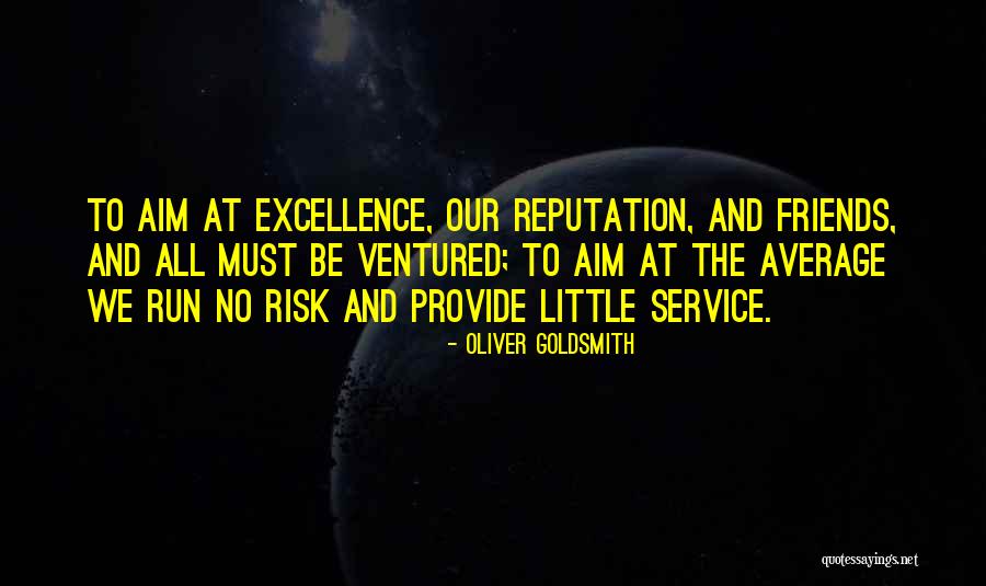 No Risk Quotes By Oliver Goldsmith No Risk Quotes By Oliver Goldsmith