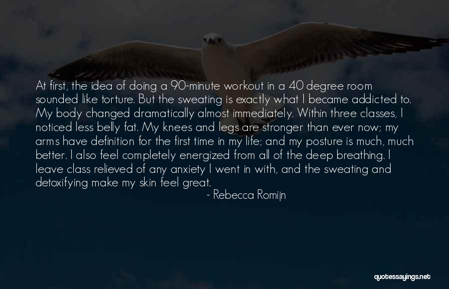 No Room For Anxiety Quotes By Rebecca Romijn No Room For Anxiety Quotes By Rebecca Romijn