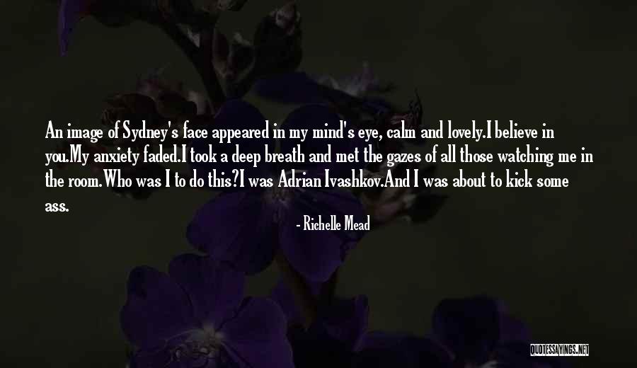 No Room For Anxiety Quotes By Richelle Mead No Room For Anxiety Quotes By Richelle Mead