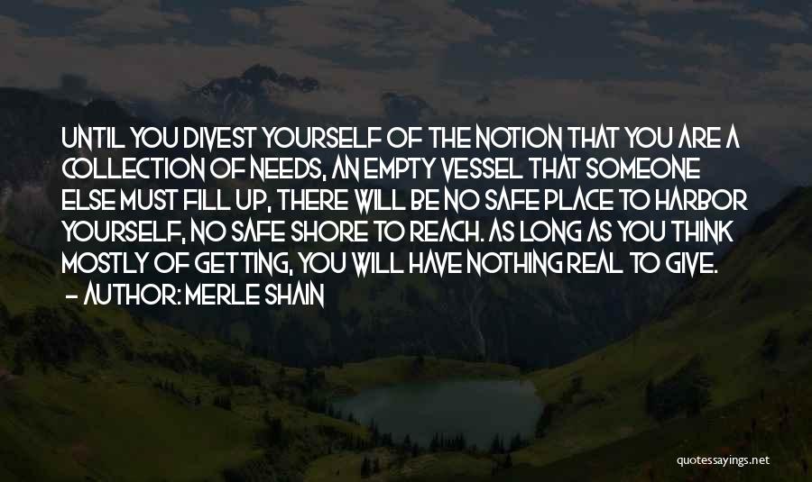 No Safe Place Quotes By Merle Shain