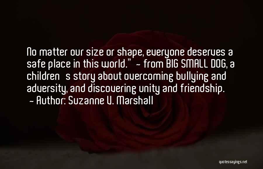 No Safe Place Quotes By Suzanne V. Marshall