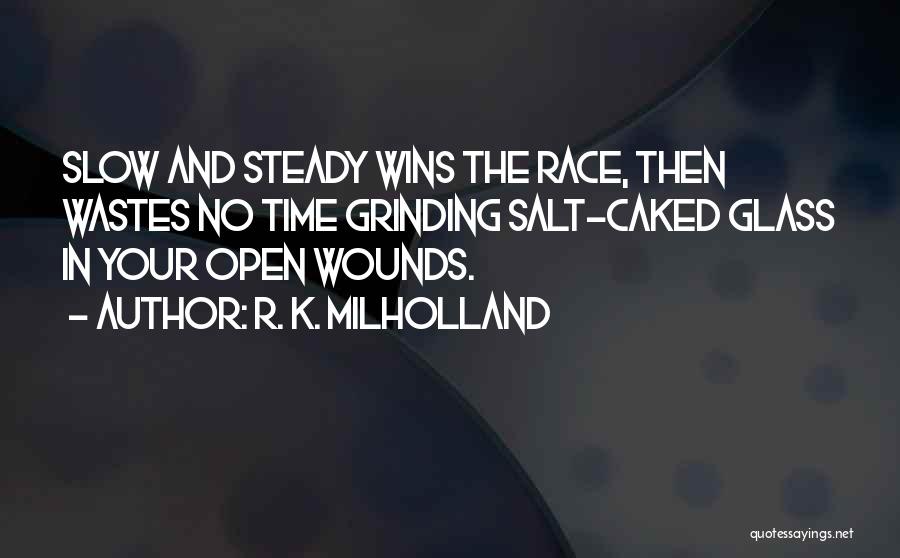 No Salt Quotes By R. K. Milholland