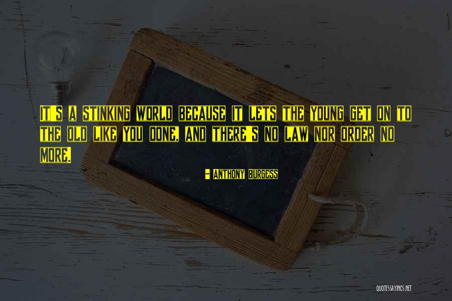 No School Uniforms Quotes By Anthony Burgess No School Uniforms Quotes By Anthony Burgess