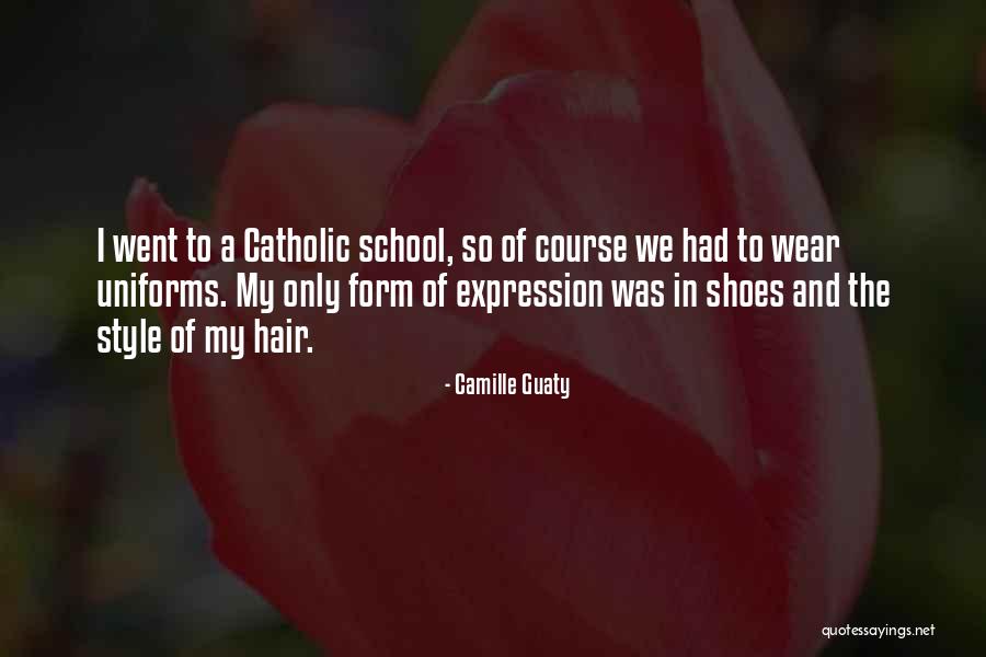 No School Uniforms Quotes By Camille Guaty No School Uniforms Quotes By Camille Guaty