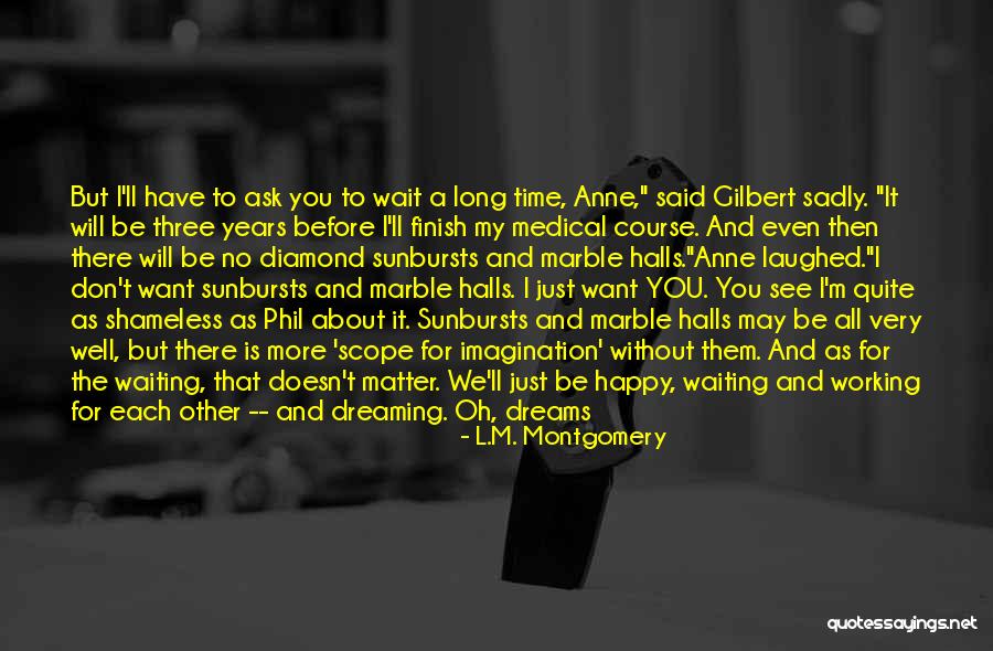No Scope Quotes By L.M. Montgomery No Scope Quotes By L.M. Montgomery