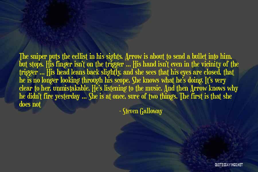 No Scope Quotes By Steven Galloway No Scope Quotes By Steven Galloway