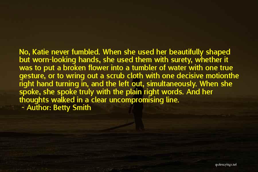 No Scrub Quotes By Betty Smith