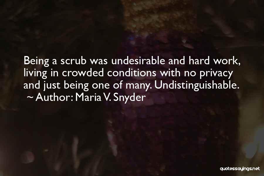 No Scrub Quotes By Maria V. Snyder