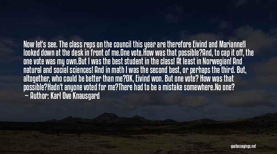 No Second Best Quotes By Karl Ove Knausgard