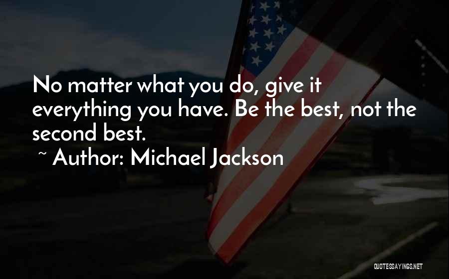 No Second Best Quotes By Michael Jackson
