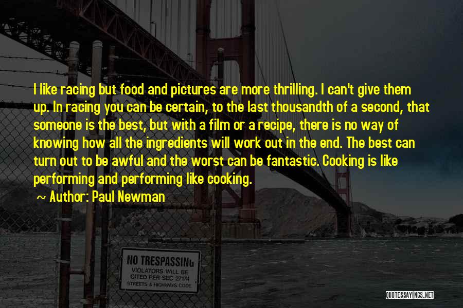 No Second Best Quotes By Paul Newman