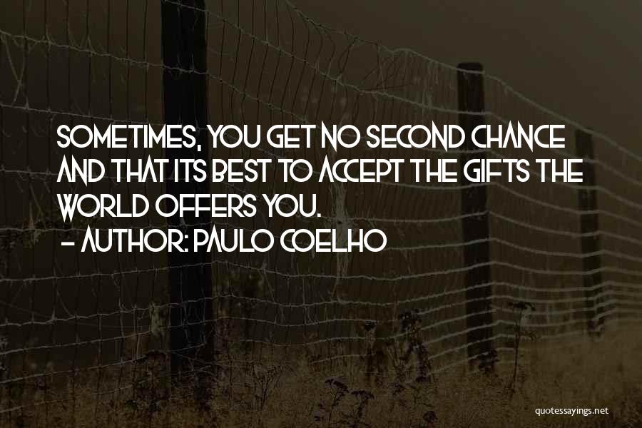 No Second Best Quotes By Paulo Coelho