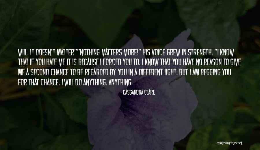 No Second Chance Quotes By Cassandra Clare No Second Chance Quotes By Cassandra Clare