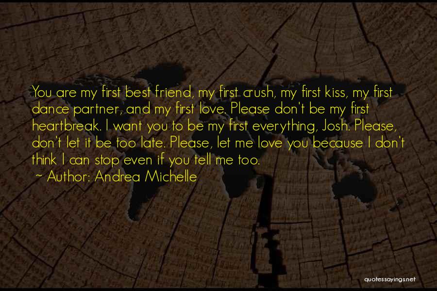 No Second Chances Love Quotes By Andrea Michelle