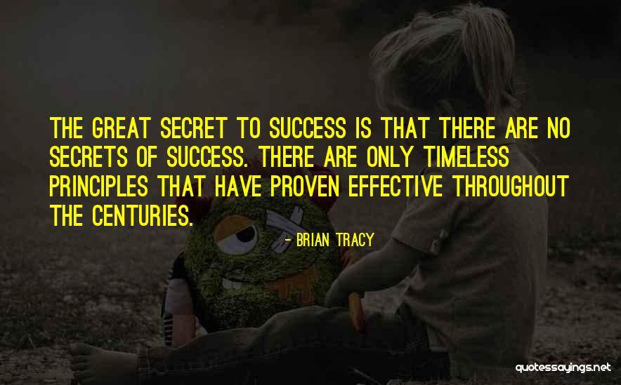 No Secret To Success Quotes By Brian Tracy No Secret To Success Quotes By Brian Tracy