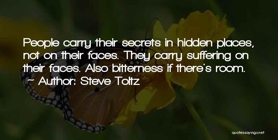 No Secrets Can Be Hidden Quotes By Steve Toltz