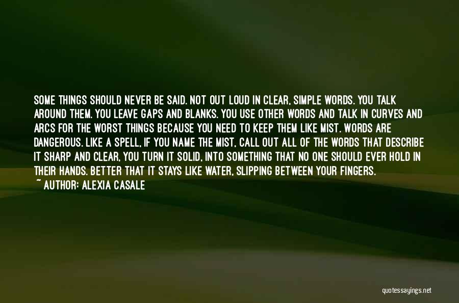 No Secrets Quotes By Alexia Casale