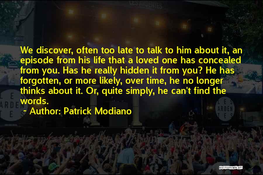 No Secrets Quotes By Patrick Modiano