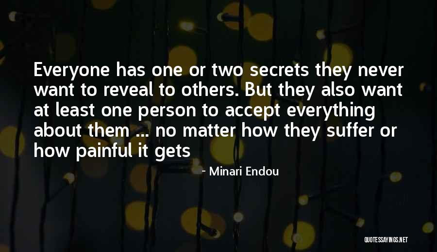 No Secrets Will Not Reveal Quotes By Minari Endou No Secrets Will Not Reveal Quotes By Minari Endou