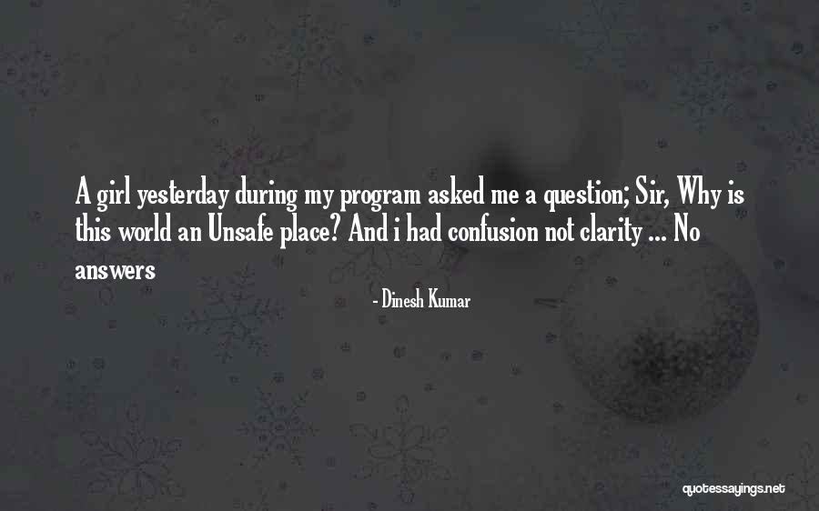 No Self Confidence Quotes By Dinesh Kumar No Self Confidence Quotes By Dinesh Kumar