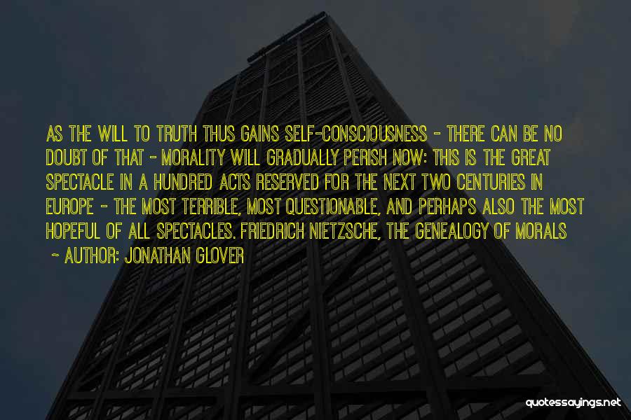 No Self Doubt Quotes By Jonathan Glover