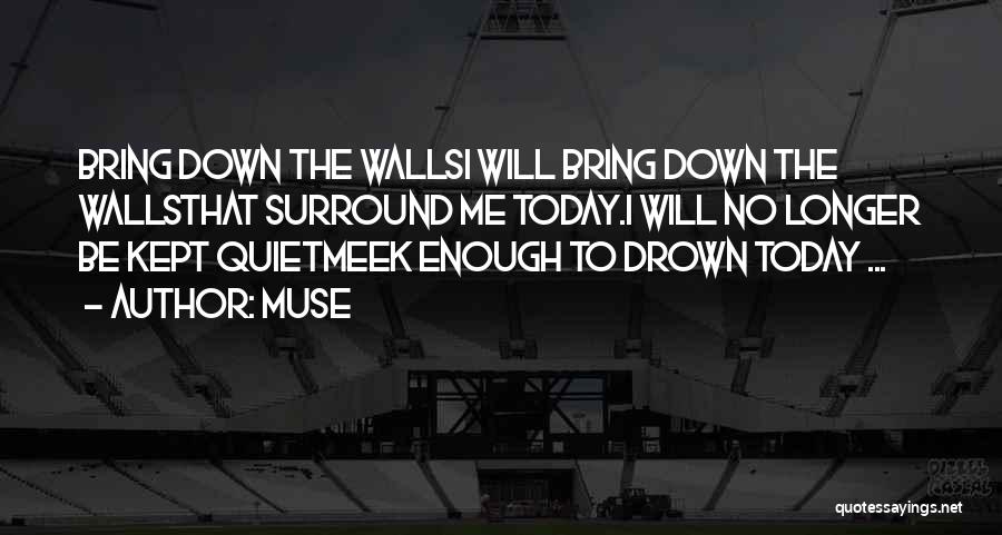 No Self Doubt Quotes By Muse