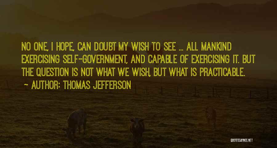 No Self Doubt Quotes By Thomas Jefferson