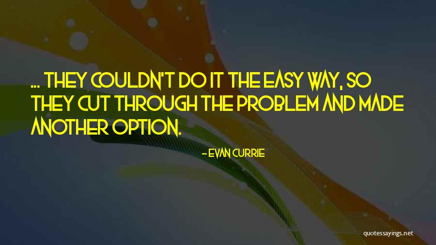 No Self No Problem Quote Quotes By Evan Currie No Self No Problem Quote Quotes By Evan Currie