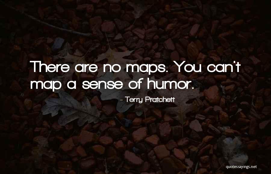 No Sense Of Humor Quotes By Terry Pratchett