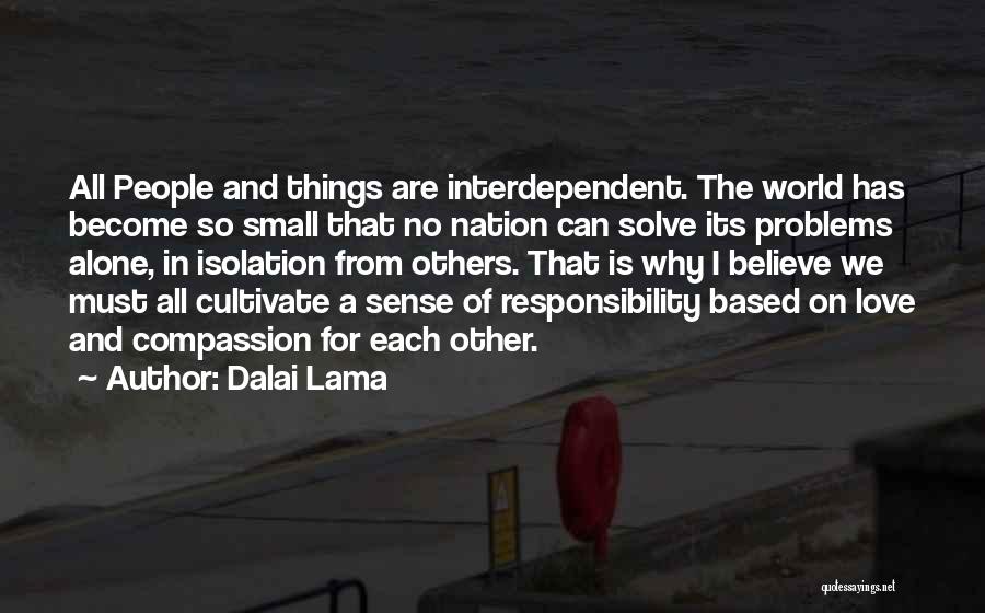 No Sense Of Responsibility Quotes By Dalai Lama