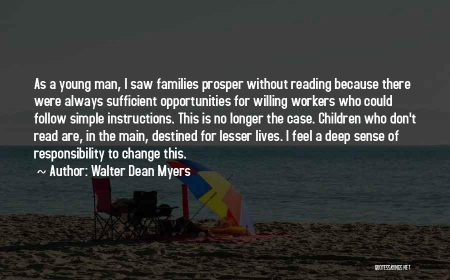 No Sense Of Responsibility Quotes By Walter Dean Myers