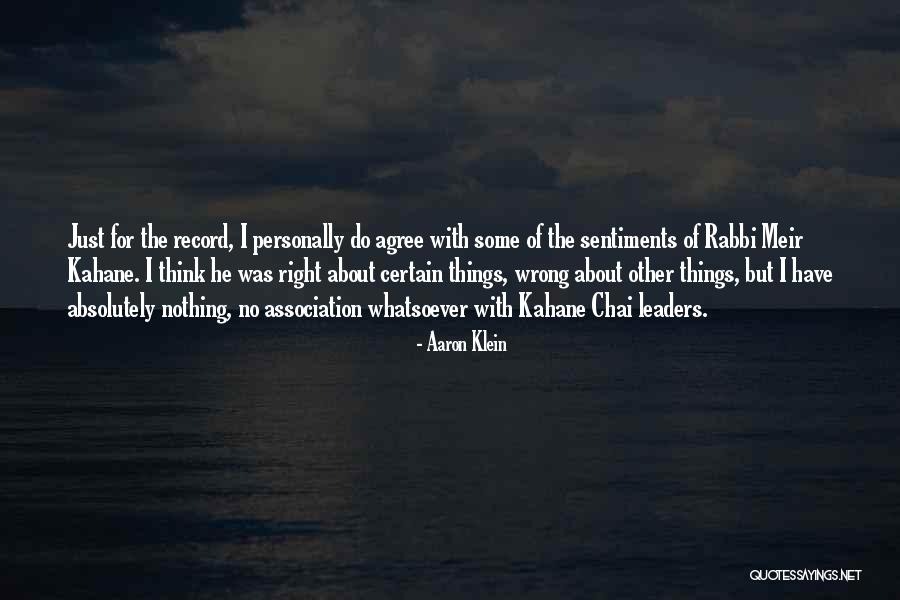 No Sentiments Quotes By Aaron Klein No Sentiments Quotes By Aaron Klein