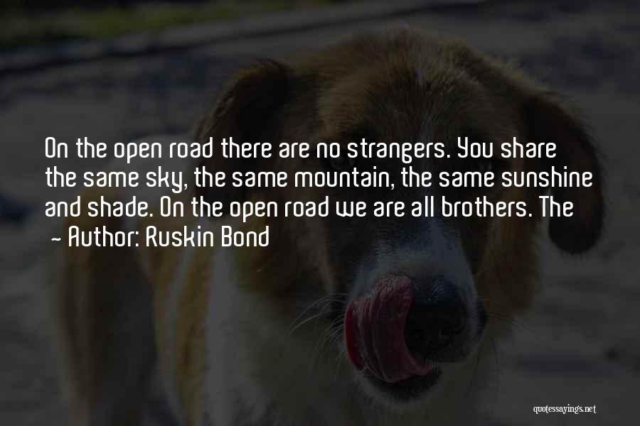 No Shade Quotes By Ruskin Bond