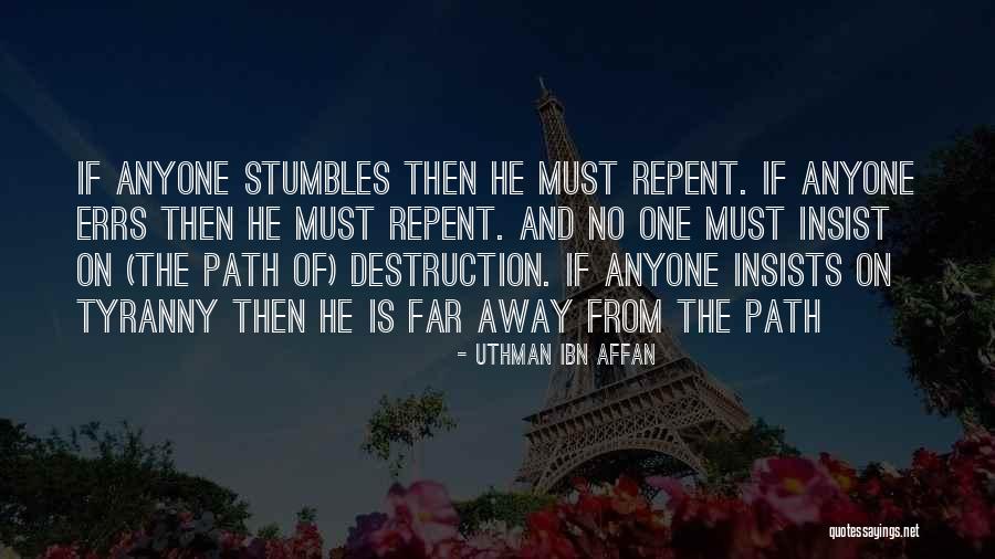 No Shame In Failing Quotes By Uthman Ibn Affan No Shame In Failing Quotes By Uthman Ibn Affan