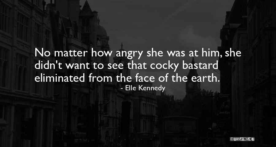 No She Didn't Quotes By Elle Kennedy No She Didn't Quotes By Elle Kennedy