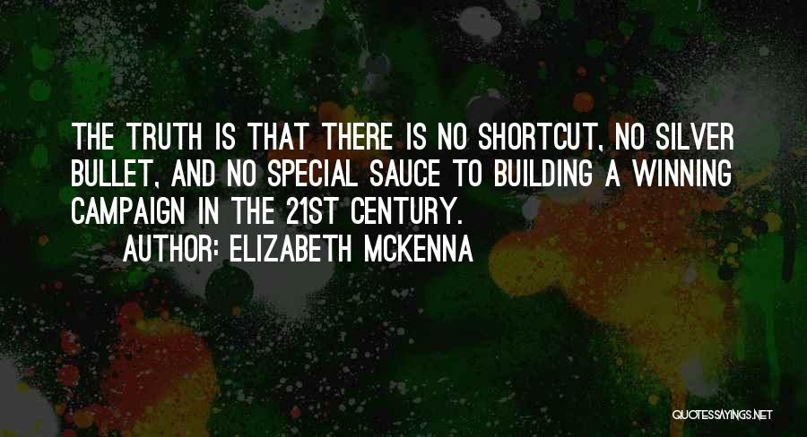 No Silver Bullet Quotes By Elizabeth McKenna