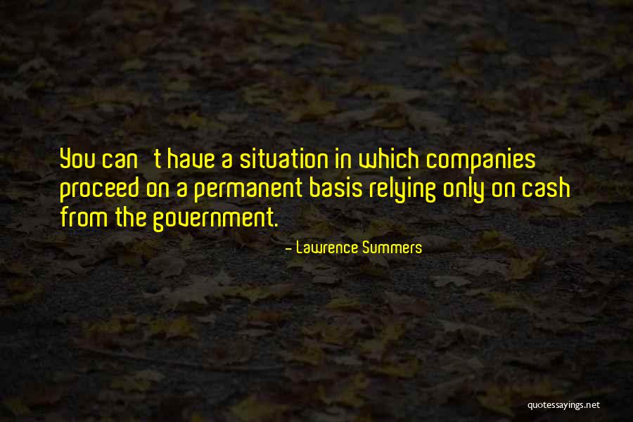 No Situation Is Permanent Quotes By Lawrence Summers No Situation Is Permanent Quotes By Lawrence Summers
