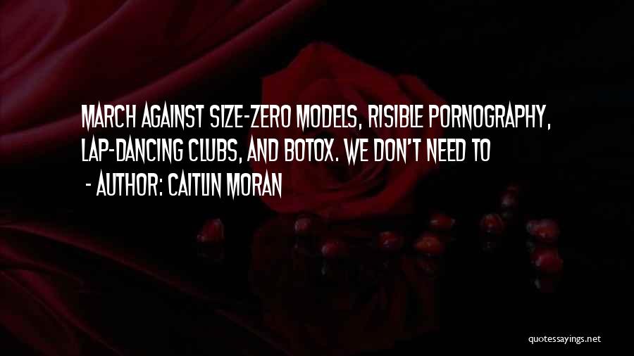 No Size Zero Quotes By Caitlin Moran