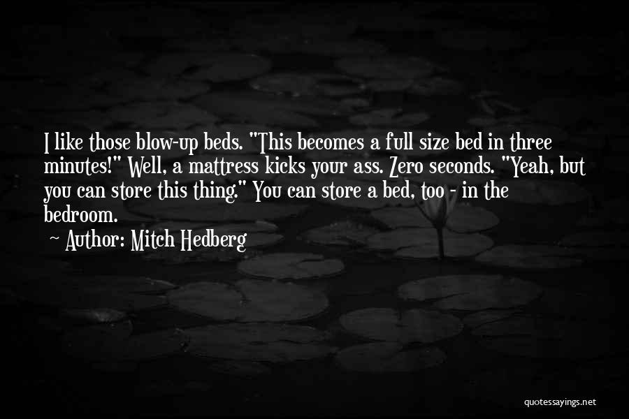 No Size Zero Quotes By Mitch Hedberg