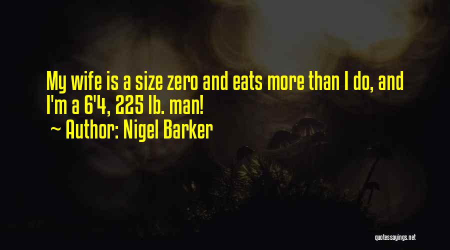 No Size Zero Quotes By Nigel Barker