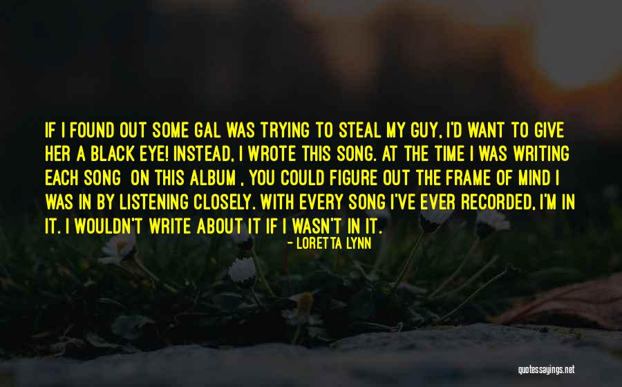 No Slandering Quotes By Loretta Lynn