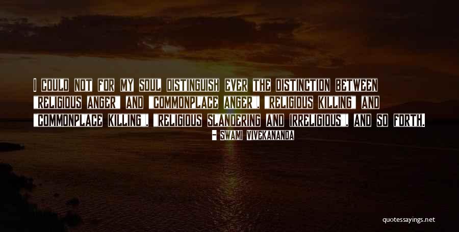 No Slandering Quotes By Swami Vivekananda