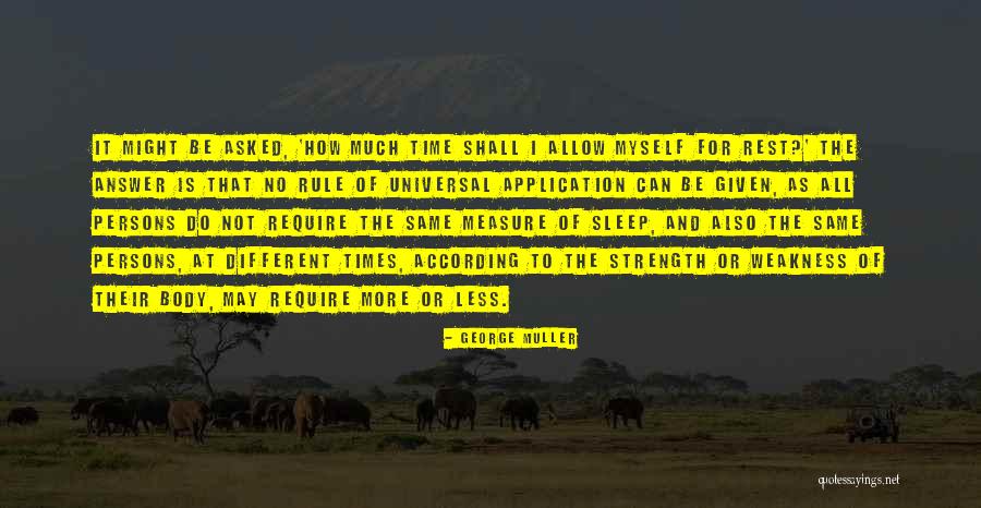 No Sleep At All Quotes By George Muller No Sleep At All Quotes By George Muller